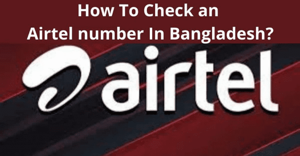 Airtel Number Check Code BD