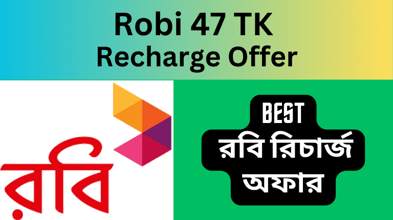 Robi 47 TK Recharge Offer