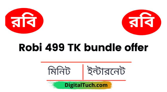 Robi 499 TK bundle offer