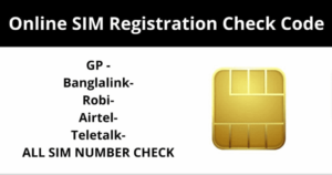 SIM Registration Check Online Bangladesh
